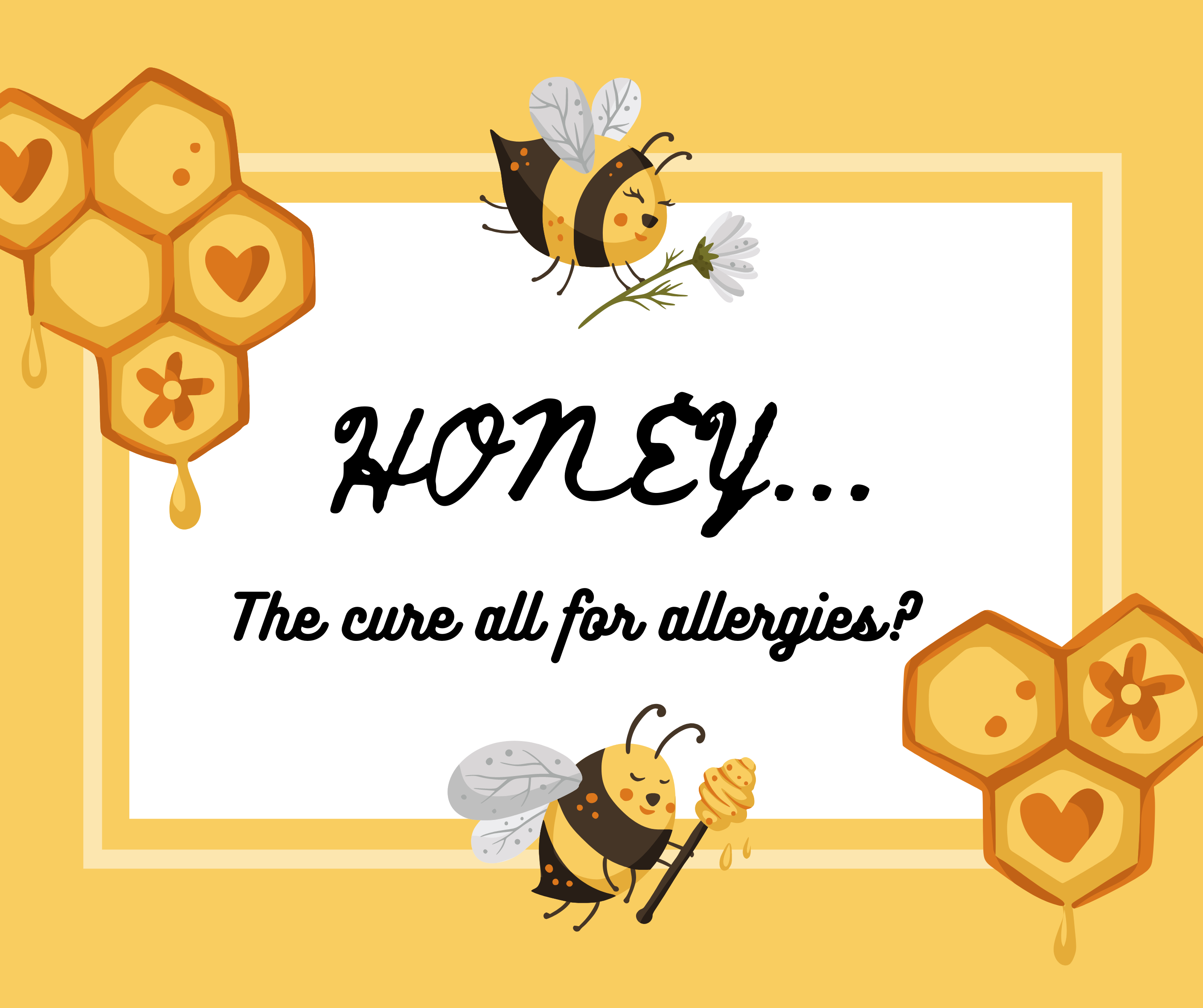 Local honey for allergies: Pollen in honey cannot desensitize the immune  system.