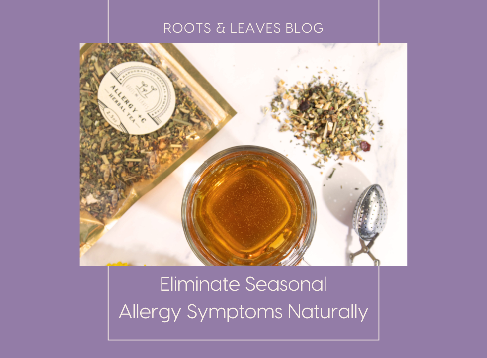 Eliminate Seasonal Allergy Symptoms Naturally